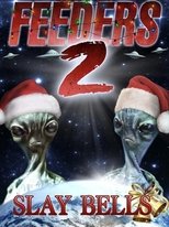 Poster de la película Feeders 2: Slay Bells