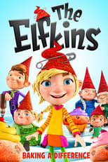 Poster de la película The Elfkins: Baking a Difference