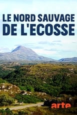 Le Nord sauvage de l\'Écosse