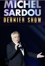 Poster de la película Michel Sardou – Dernier show