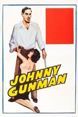 Poster de la película Johnny Gunman