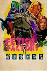 Poster de la película Fetish Factory