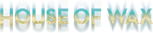 Logo House of Wax