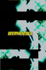 Poster de la película Hypnotika