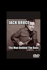 Poster de la película Jack Bruce: The Man Behind the Bass