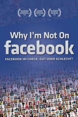 Poster de la película Why I'm Not on Facebook