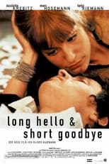 Poster de la película Long Hello and Short Goodbye