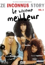 Poster de la película Les Inconnus - Ze Inconnus Story - Le bôcoup meilleur (Vol. 3)