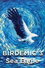 Poster de la película Birdemic 3: Sea Eagle