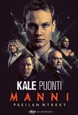 Poster de la serie Pasilan myrkky - Manni