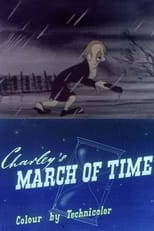 Poster de la película Charley's March of Time