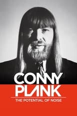 Poster de la película Conny Plank: The Potential of Noise