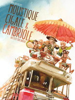Poster de la película Moustique, Cigale & Cambriole
