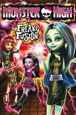Poster de la película Monster High: Freaky Fusion