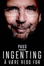 Poster de la película Ole Paus – Ingenting å være redd for