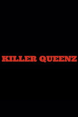Poster de la película Killer Queenz
