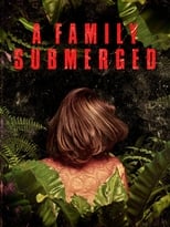 Poster de la película A Family Submerged