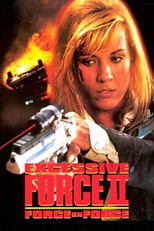 Poster de la película Excessive Force II: Force on Force