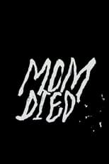 Poster de la película Mom Died