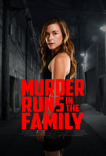 Poster de la película Murder Runs in the Family