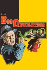 Poster de la película The Big Operator