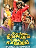 Poster de la película Pongadi Neengalum Unga Kaadhalum