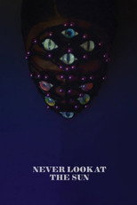 Poster de la película Never Look at the Sun