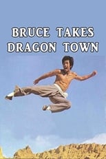 Poster de la película Bruce Takes Dragon Town