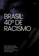 Poster de la película Brasil: 40° de Racismo