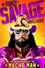 Poster de la película Randy Savage Unreleased: The Unseen Matches of The Macho Man