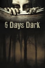 Poster de la película 6 Days Dark
