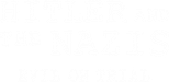 Logo Hitler and the Nazis: Evil on Trial