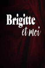 Poster de la película Brigitte et moi