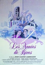 Poster de la película Les années de rêves