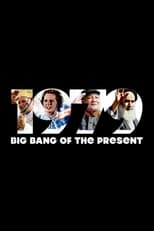 Poster de la película 1979: Big Bang of the Present