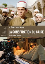 Poster de la película Il était une fois... « La Conspiration du Caire »