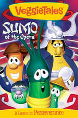 Poster de la película VeggieTales: Sumo of the Opera