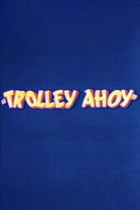 Poster de la película Trolley Ahoy