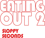 Logo Eating Out 2: Sloppy Seconds