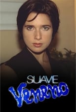 Poster de la serie Suave Veneno