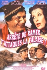 Poster de la película Arrête de ramer, t'attaques la falaise !
