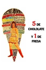 Poster de la película 5 of Chocolate and 1 of Strawberry