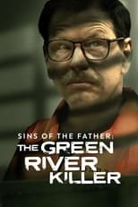 Poster de la película Sins of the Father: The Green River Killer