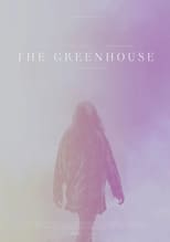 Poster de la película The Greenhouse