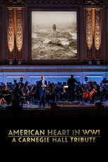 Poster de la película American Heart in WWI: A Carnegie Hall Tribute