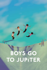 Poster de la película Boys Go to Jupiter