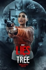 Poster de la película What Lies Under the Tree