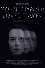 Poster de la película Mother Maker Lover Taker