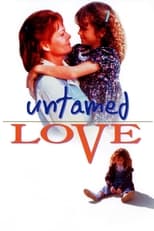 Poster de la película Untamed Love