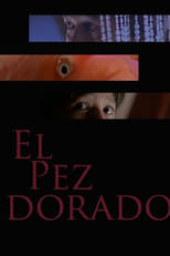 Poster de la película El pez dorado